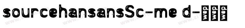 sourcehansansSc-me d字体转换
